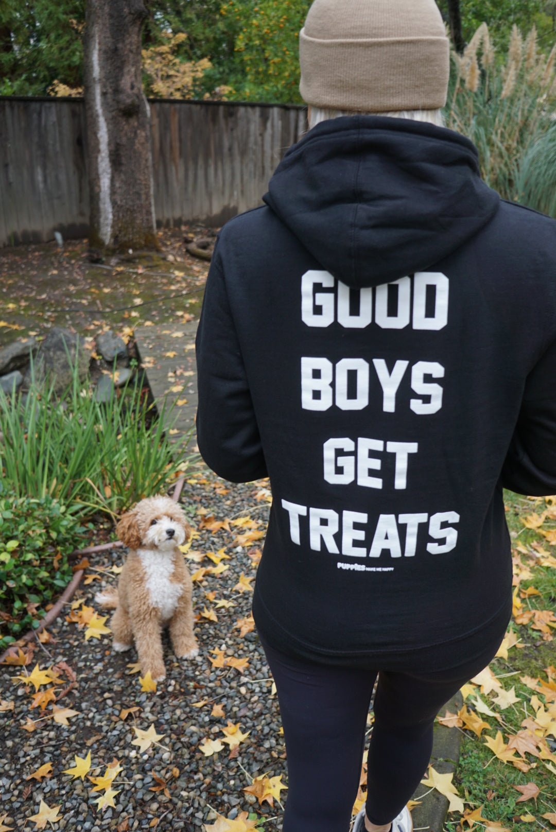 Good Boys Get Treats Hoodie | Gift for Dog Lovers | Front & Back Prints - Puppies Make Me Happy