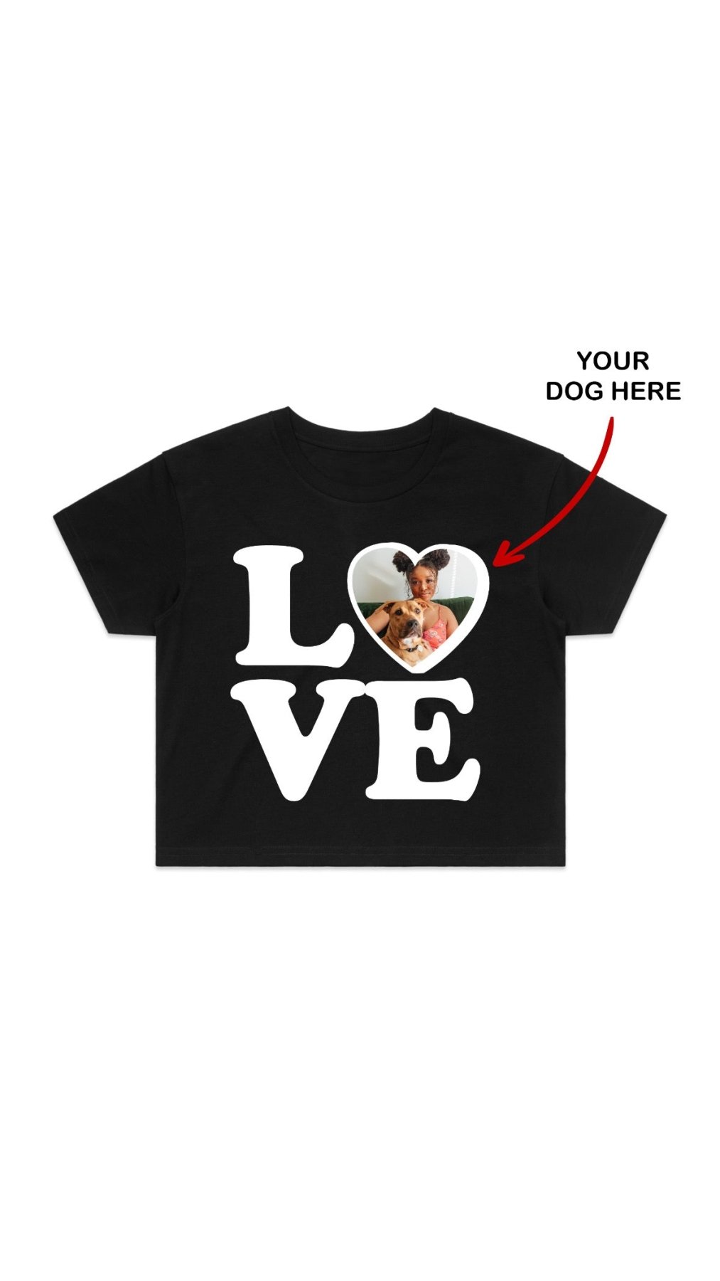 Your Dog Here | Personalized Big Love Crop Tee | Gift for Dog Lovers - Puppies Make Me Happy