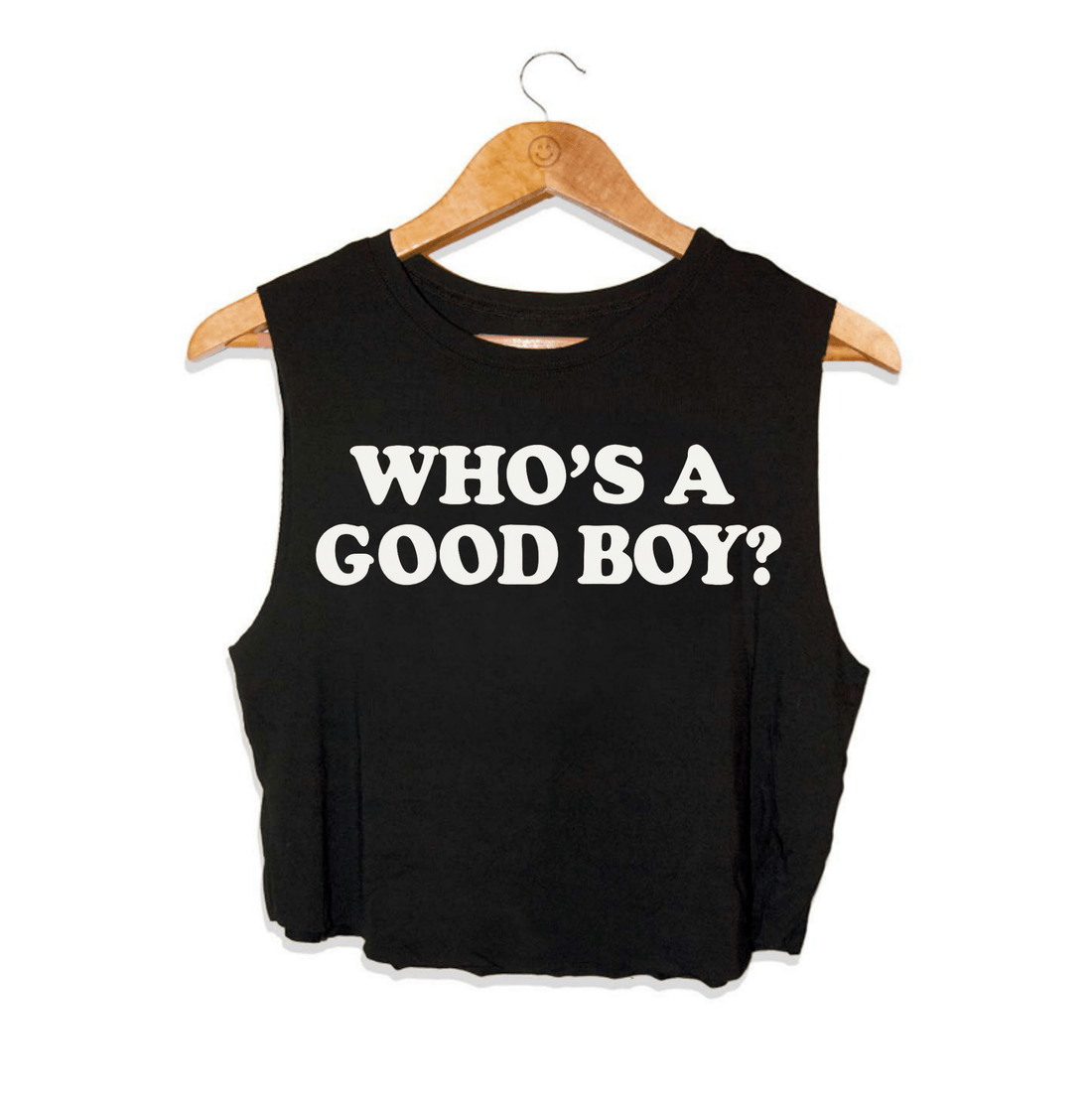Who’s a Good Boy? Crop Tank | Dog Gift - Puppies Make Me Happy