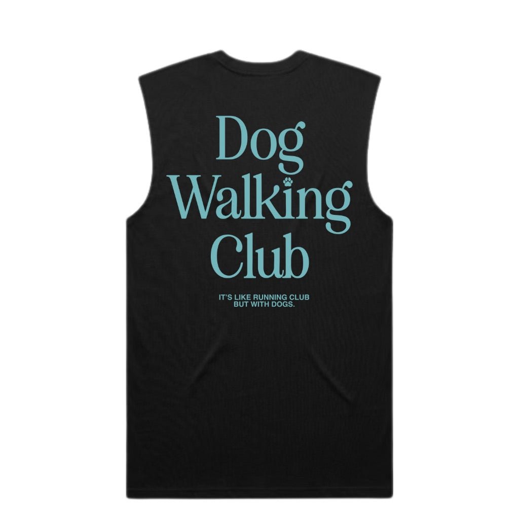 Dog Walking Club | Uni - Sex Muscle Tank | - Puppies Make Me Happy