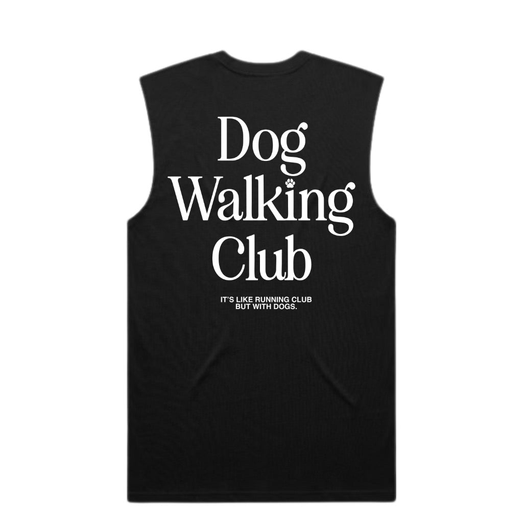 Dog Walking Club | Uni - Sex Muscle Tank | - Puppies Make Me Happy
