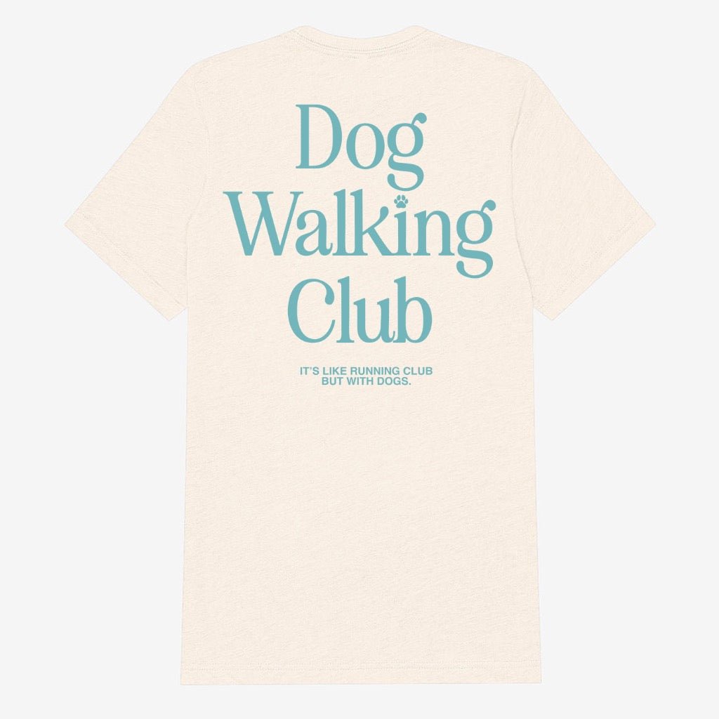 Dog Walking Club T-Shirt | Present for Dog Lovers & Owners - Puppies Make Me Happy