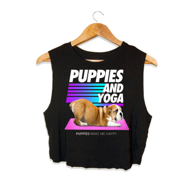 Puppies & Yoga Crop Top | Gift for Dog Lovers - Puppies Make Me Happy