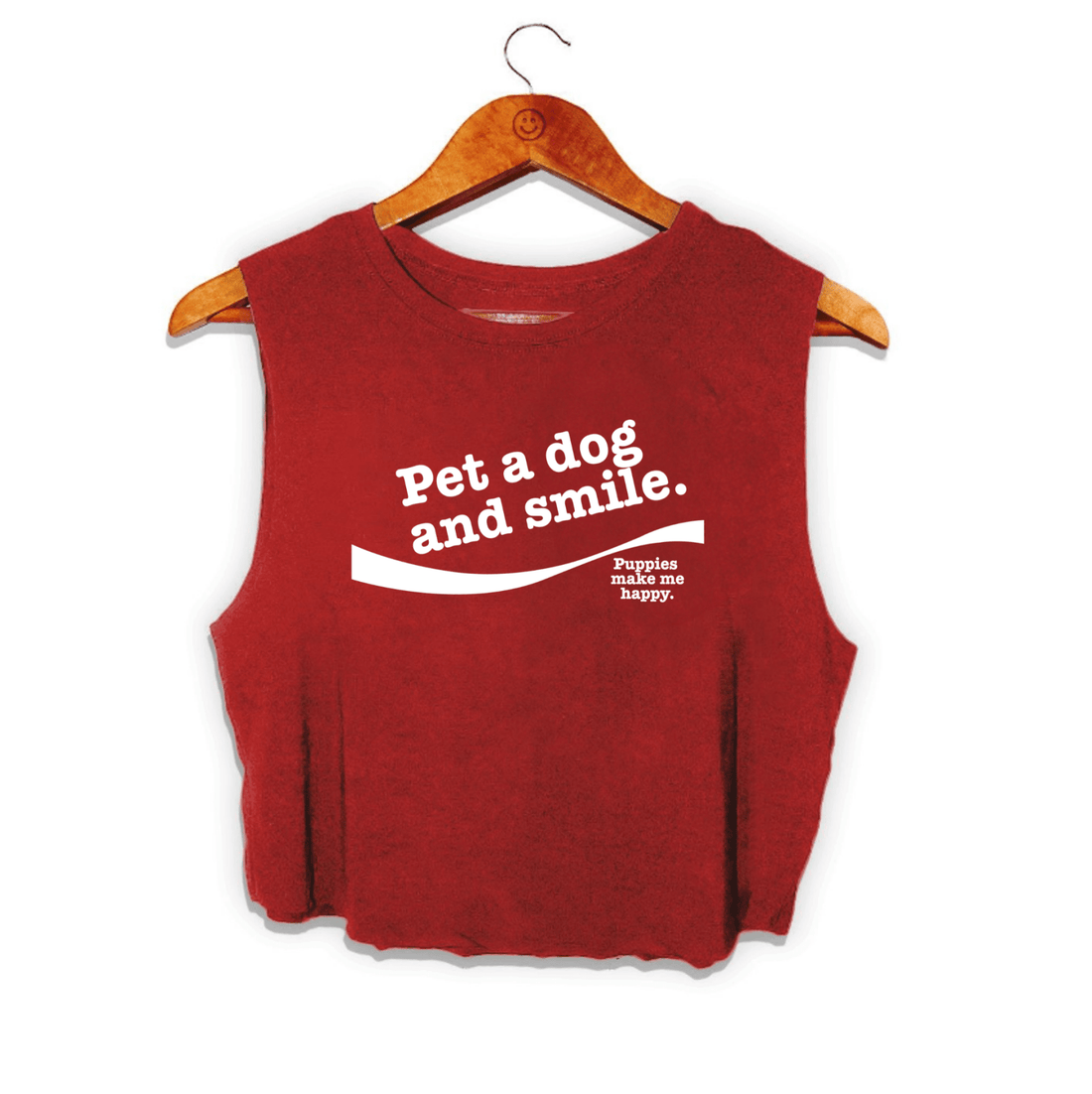 Pet A Dog and Smile | Crop Tank | - Puppies Make Me Happy