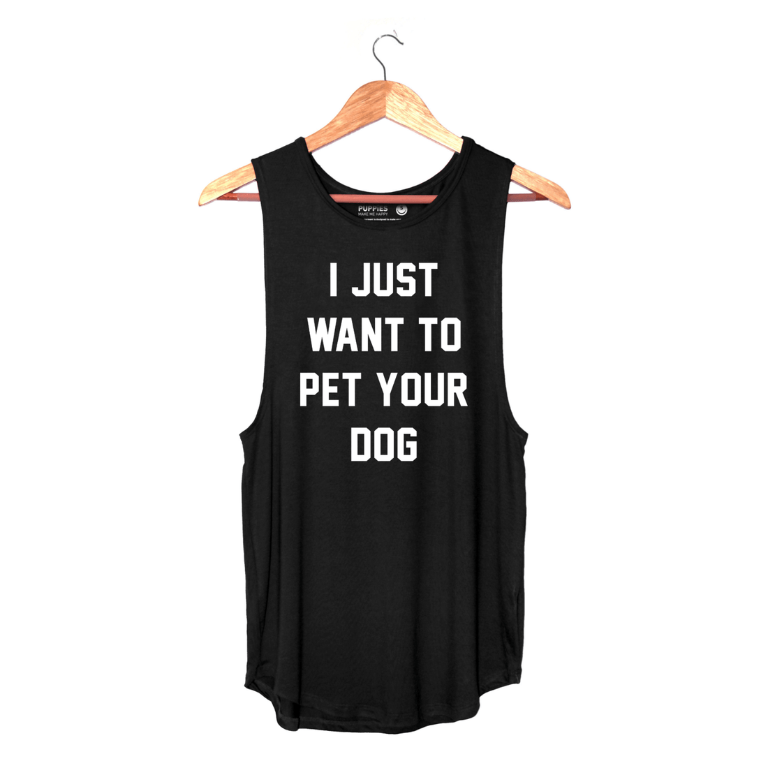 I Just Want to Pet Your Dog | Women's Sleeveless | Made in USA - Puppies Make Me Happy