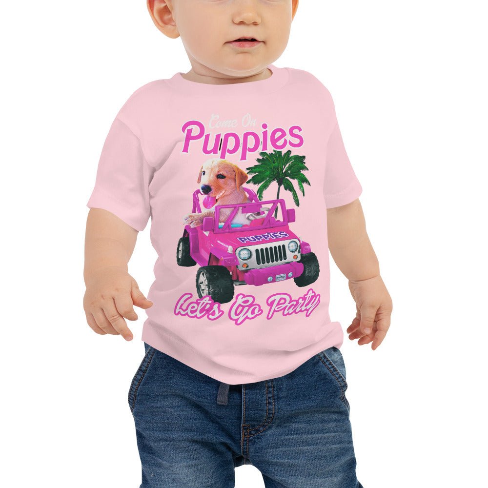 Come On Puppies Let's Go Party | Infant & Toddler Tee - Puppies Make Me Happy