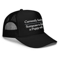 Currently Seeking | Foam trucker hat - Puppies Make Me Happy