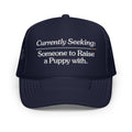 Currently Seeking | Foam trucker hat - Puppies Make Me Happy