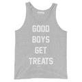 Good Boys Get Treats | Gift for Dog Dad | Uni - Sex Tank Top - Puppies Make Me Happy