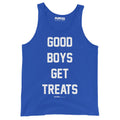 Good Boys Get Treats | Gift for Dog Dad | Uni - Sex Tank Top - Puppies Make Me Happy