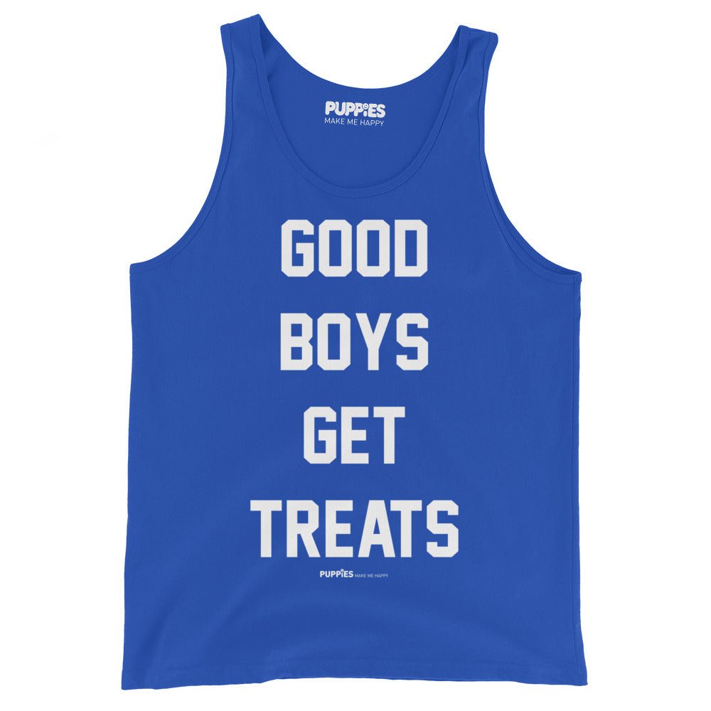 Good Boys Get Treats | Gift for Dog Dad | Uni - Sex Tank Top - Puppies Make Me Happy