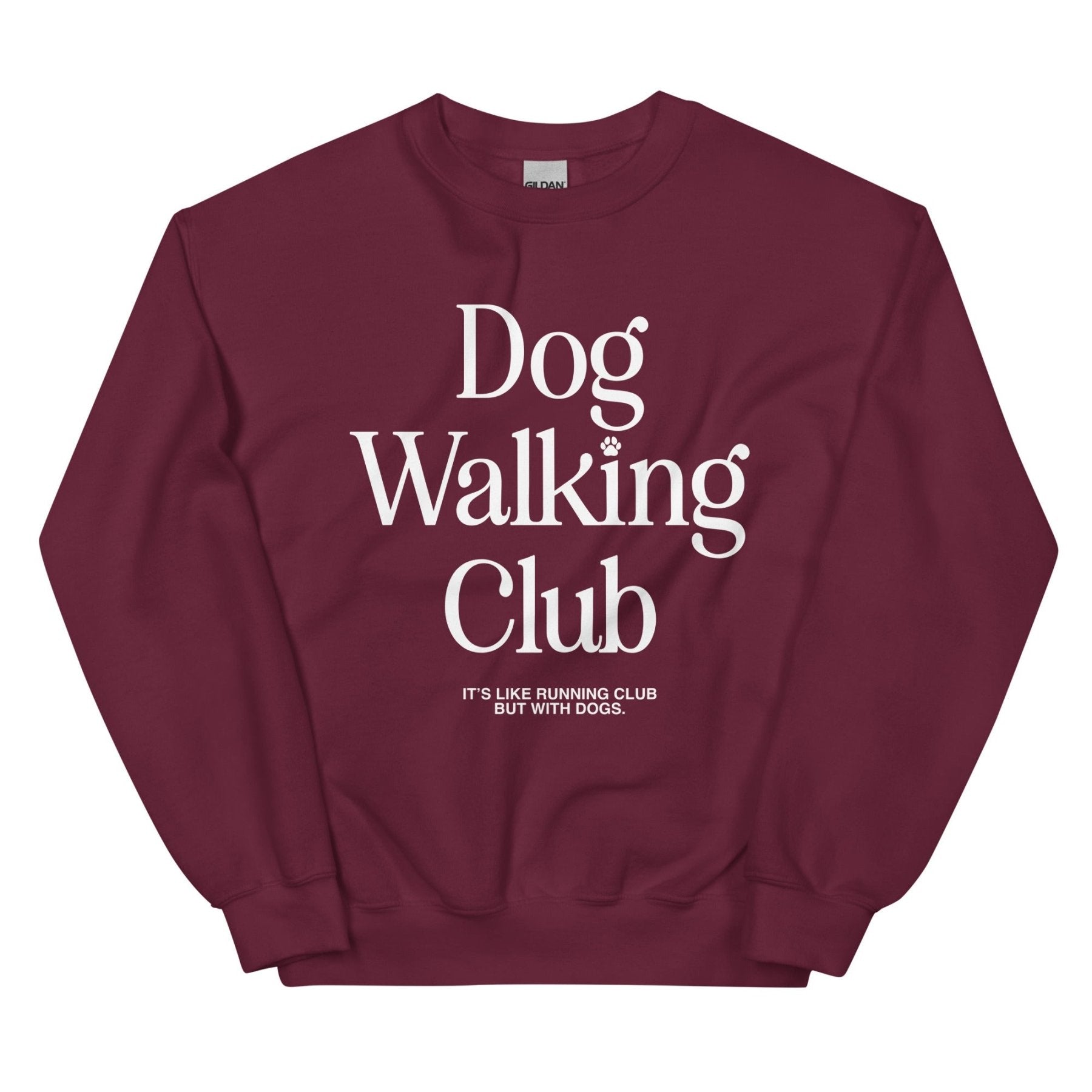 Dog Walking Club | Unisex Sweatshirt | White Font - Puppies Make Me Happy