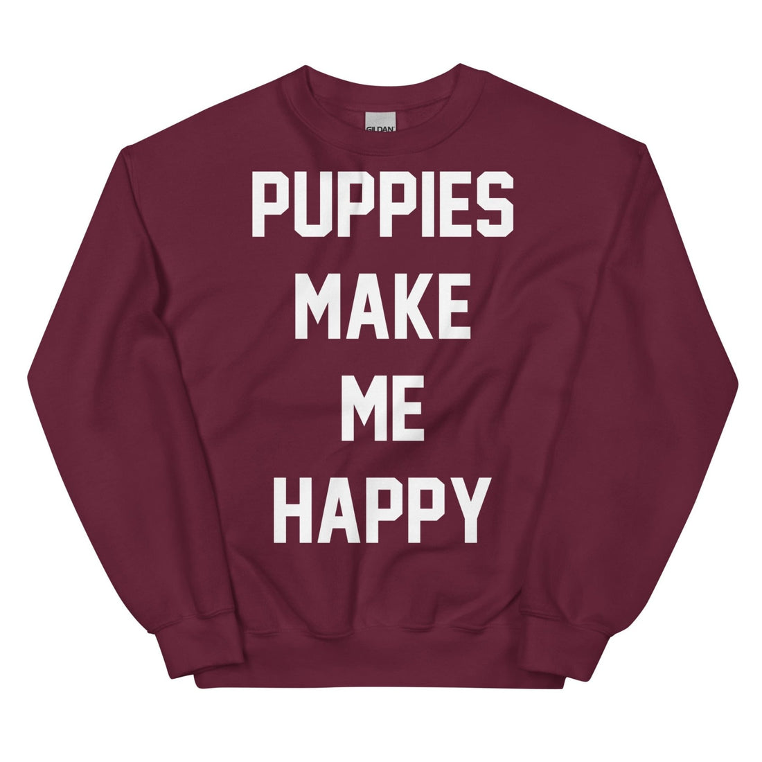 Title Tee | Puppies Make Me Happy | Unisex Sweatshirt - Puppies Make Me Happy