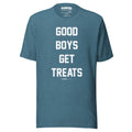 Good Boys Get Treats T-Shirt | Gift for Dog Lovers & Dog Owners - Puppies Make Me Happy