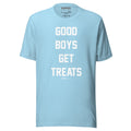 Good Boys Get Treats T-Shirt | Gift for Dog Lovers & Dog Owners - Puppies Make Me Happy