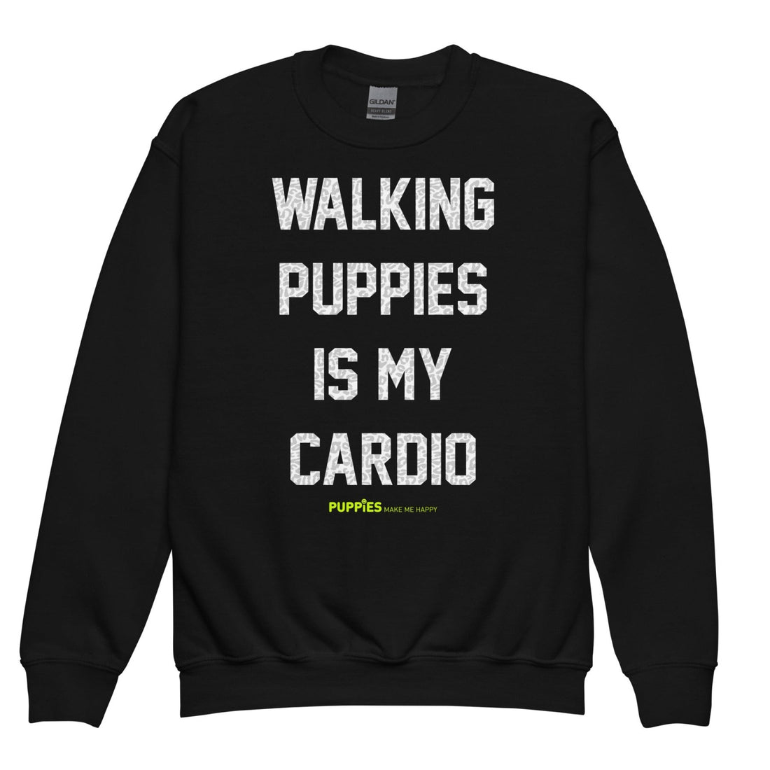 Walking Puppies is my Cardio | Youth crewneck sweatshirt - Puppies Make Me Happy