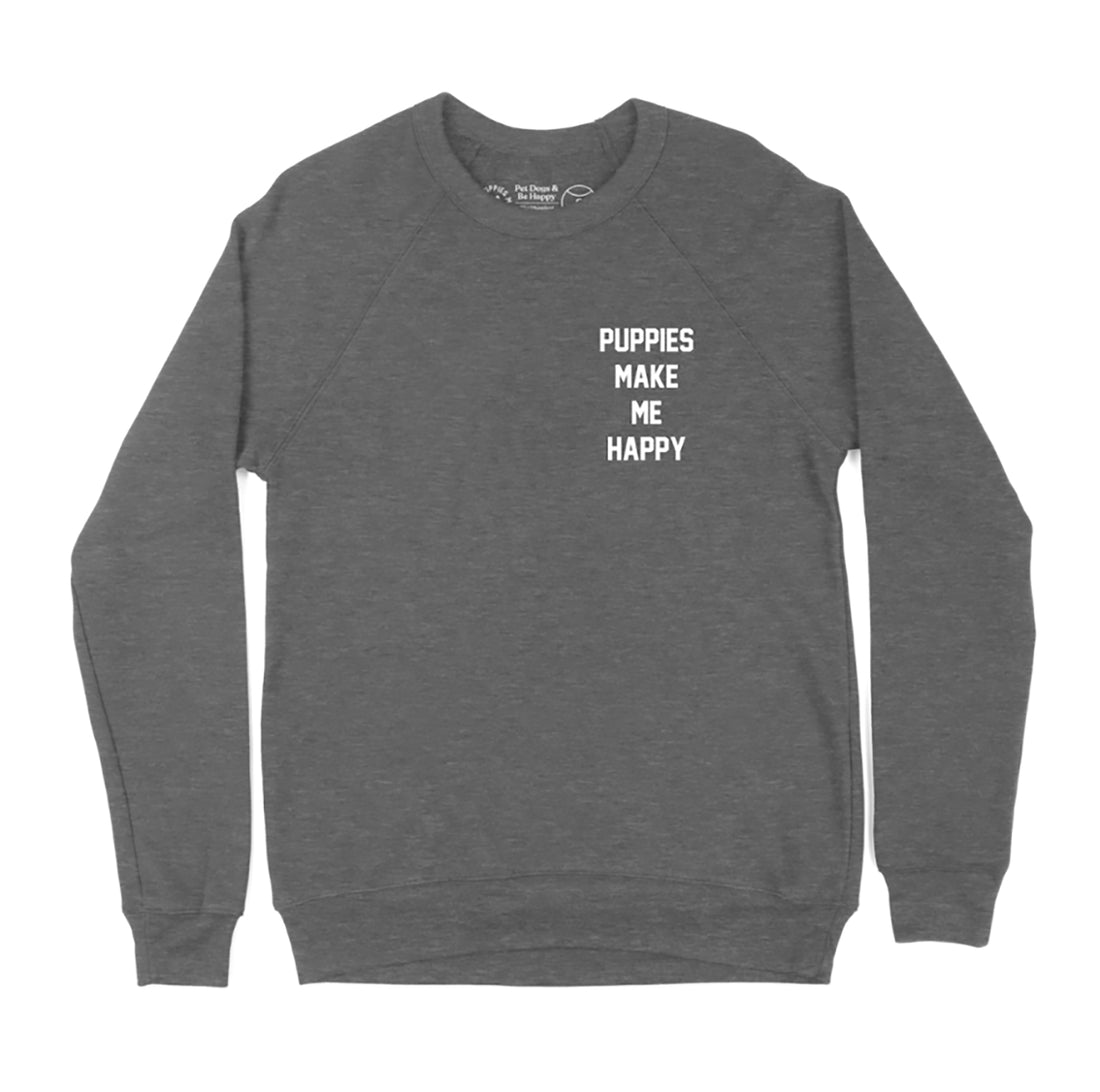 Motto | Uni - Sex Crewneck Sweatshirt - Puppies Make Me Happy