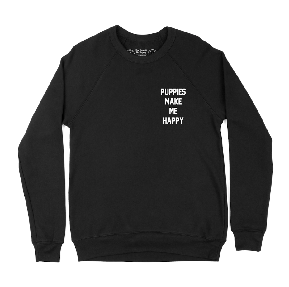 Motto | Uni - Sex Crewneck Sweatshirt - Puppies Make Me Happy