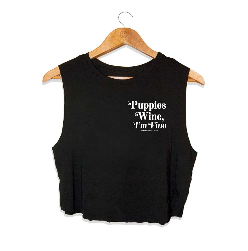 Puppies & Wine 2.0 | Crop Top - Puppies Make Me Happy