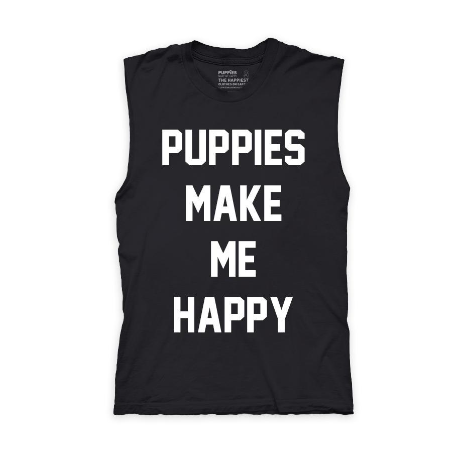 Puppies Make Me Happy | Uni - Sex Muscle Tank - Puppies Make Me Happy