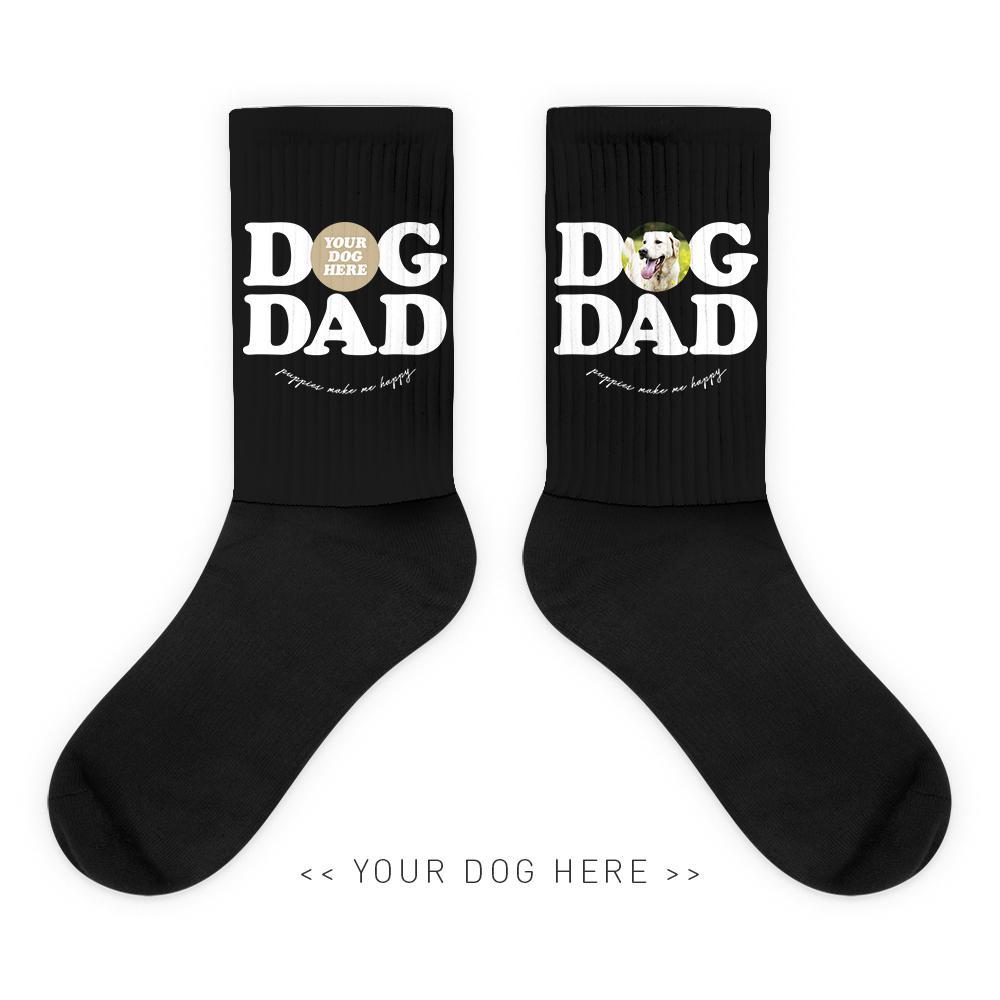 Your Dog Here | Custom Dog Dad Socks | Perfect Present for Dog Dads - Puppies Make Me Happy