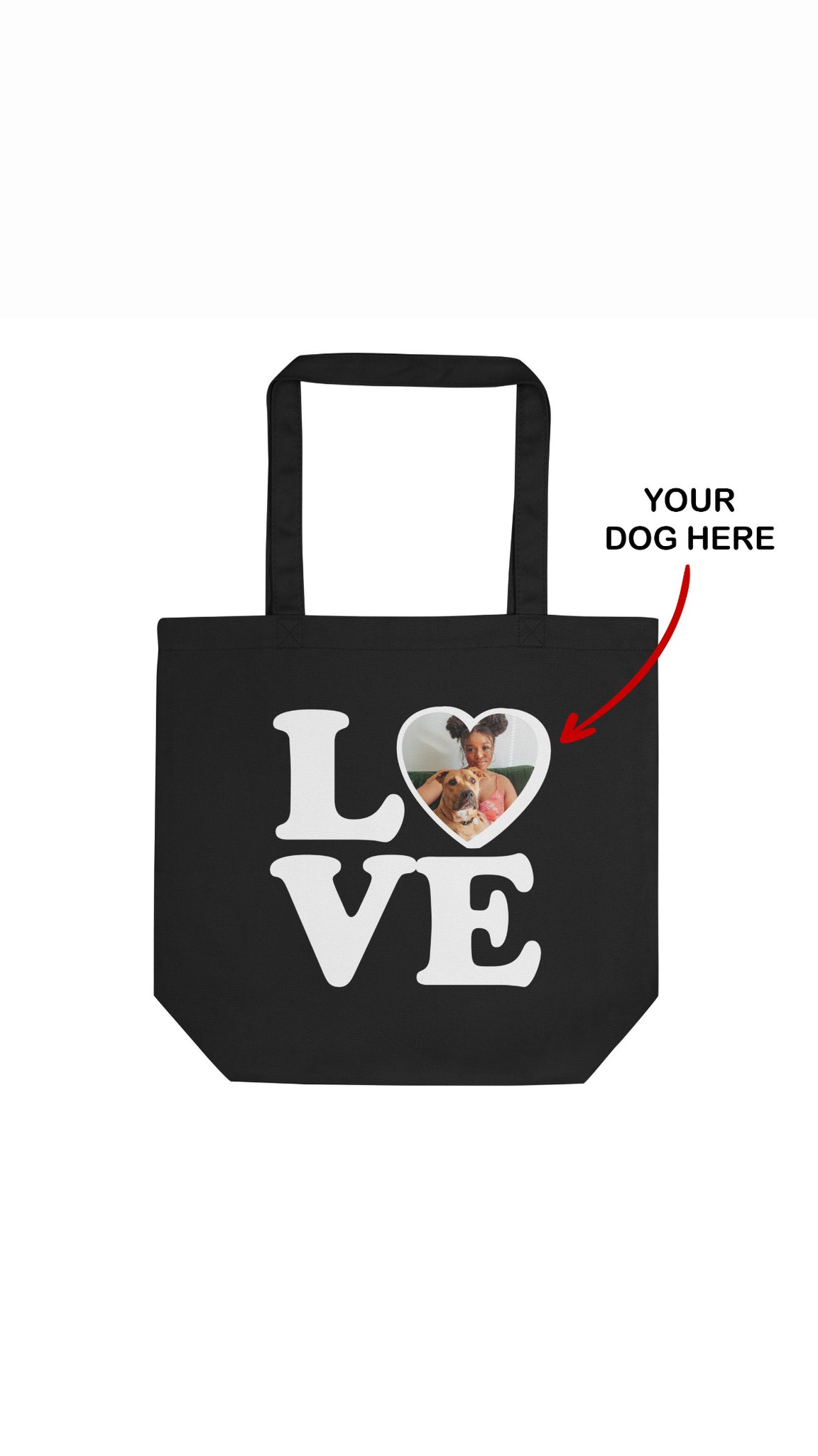 Your Dog Here | Big Love | Eco Tote Bag