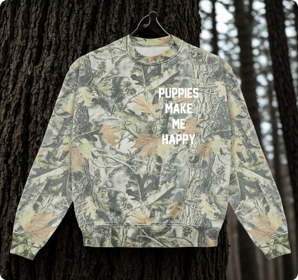 Puppies Make Me Happy Wood Camo Crewneck Sweatshirt | Ultra-Soft Dog Lover Gift