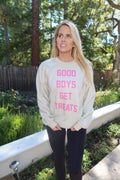 Good Boys Get Treats | Pink Font | Unisex Sweatshirt - Puppies Make Me Happy