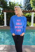 Hot Girls Rescue Dogs Unisex Crewneck Sweatshirt - Puppies Make Me Happy