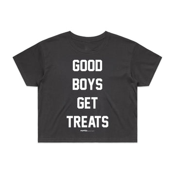 Good Boys Get Treats | Crop Tee