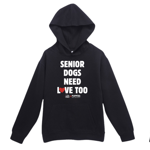 Senior Dogs Need Love Too | Uni-Sex Hoodie