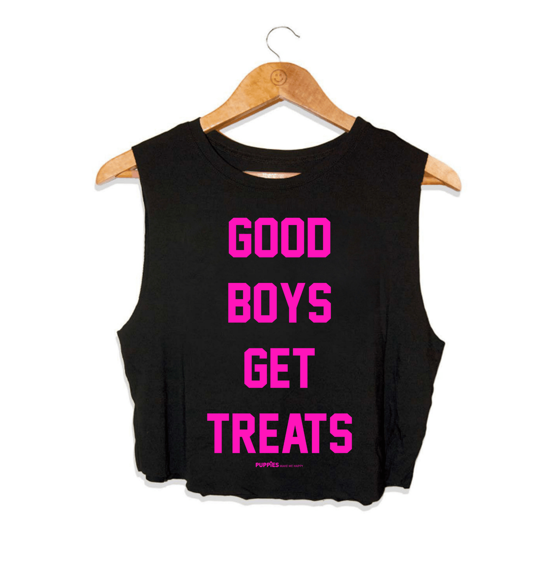 Good Boys Get Treats Crop Tank| Pink Font | Gift for Dog Lovers - Puppies Make Me Happy