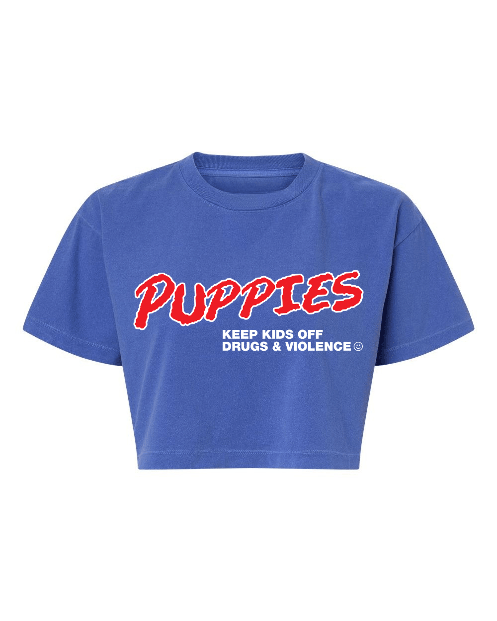 PUPPIES Keep Kids Off Drugs Women's Cropped Tee | As Seen on House of Stassi - Puppies Make Me Happy