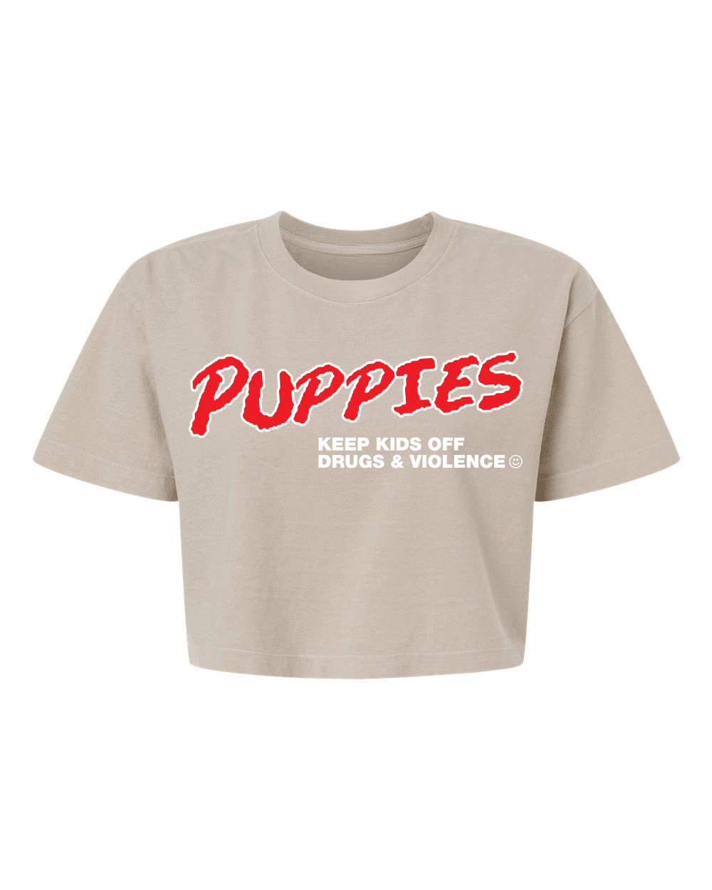 PUPPIES Keep Kids Off Drugs Women's Cropped Tee | As Seen on House of Stassi - Puppies Make Me Happy