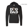 Your Dog Here | Custom Dog Dad | Hoodie Sweatshirt - Puppies Make Me Happy