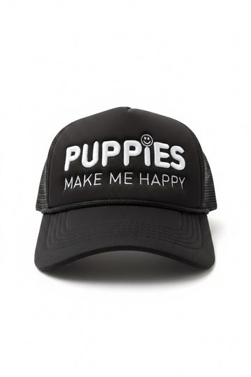 Puppies Make Me Happy  | Trucker Hat |