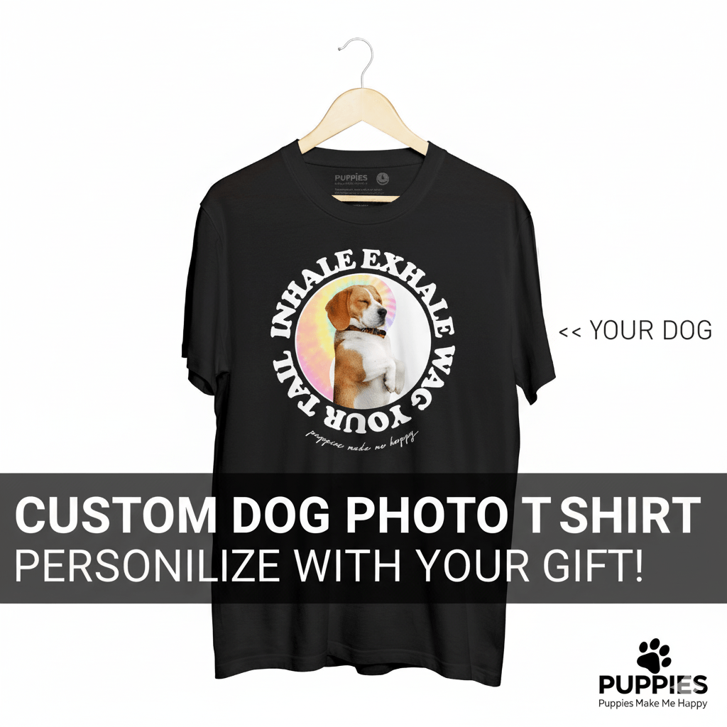 Custom Your Dog Here Photo "Inhale Exhale Wag Your Tail" T-Shirt | Personalized Dog Lover Gift | Made in USA - Puppies Make Me Happy