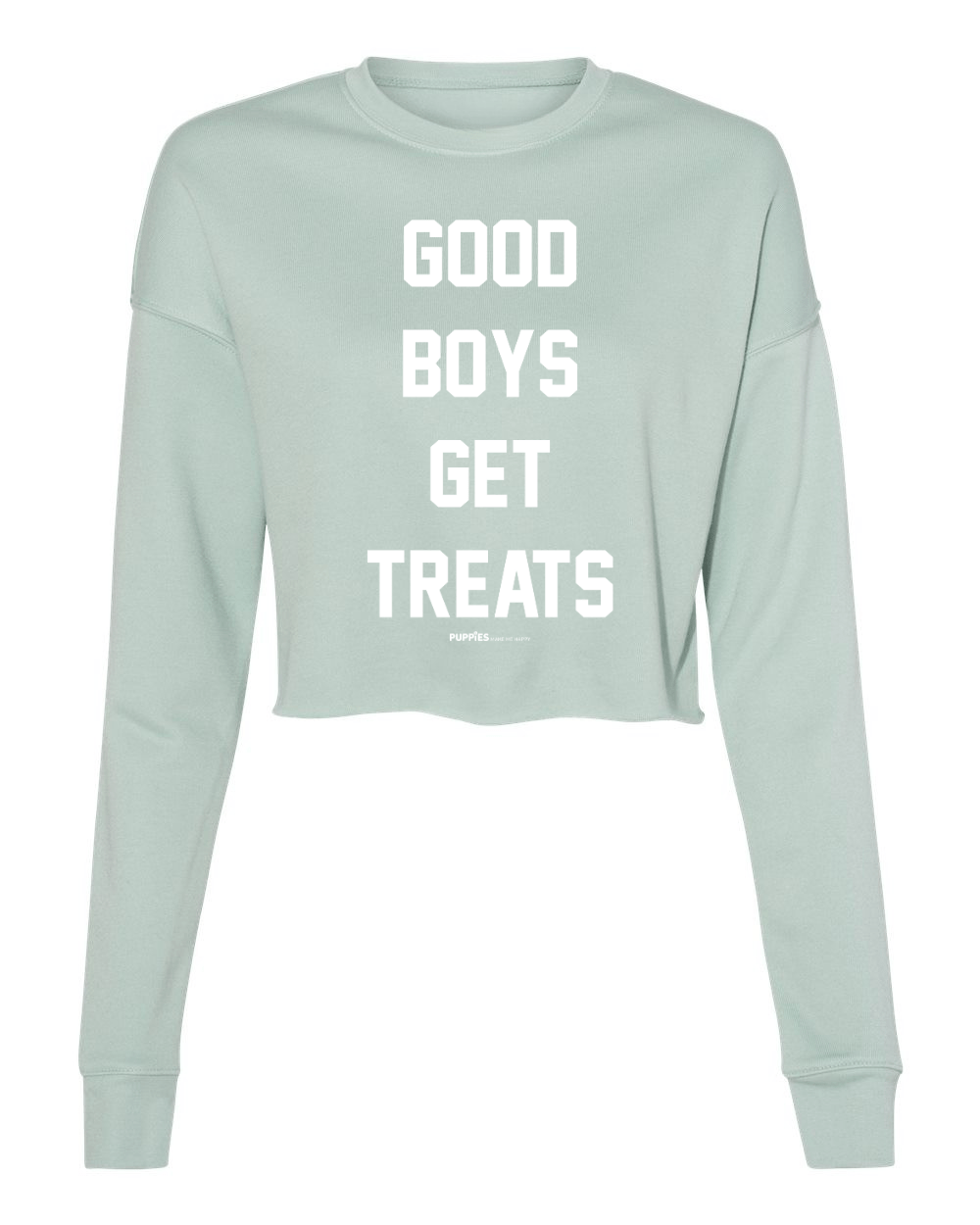 Good Boys Get Treats | Cropped Sweatshirt | Puppies Make Me Happy® - Puppies Make Me Happy