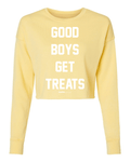 Good Boys Get Treats | Cropped Sweatshirt | Puppies Make Me Happy® - Puppies Make Me Happy