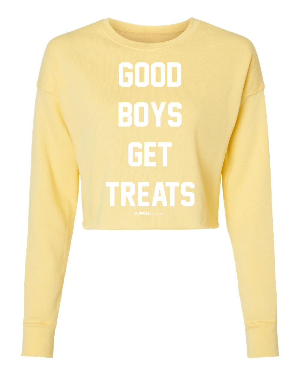 Good Boys Get Treats | Cropped Sweatshirt | Puppies Make Me Happy® - Puppies Make Me Happy