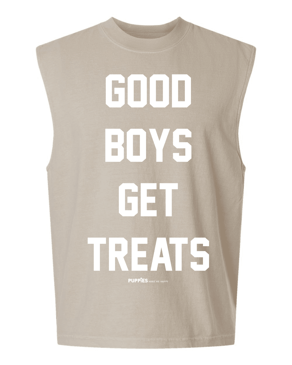 Good Boys Get Treats Muscle Tank | Gift for Dog Lovers - Puppies Make Me Happy