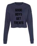 Good Boys Get Treats | Cropped Sweatshirt | Puppies Make Me Happy® - Puppies Make Me Happy
