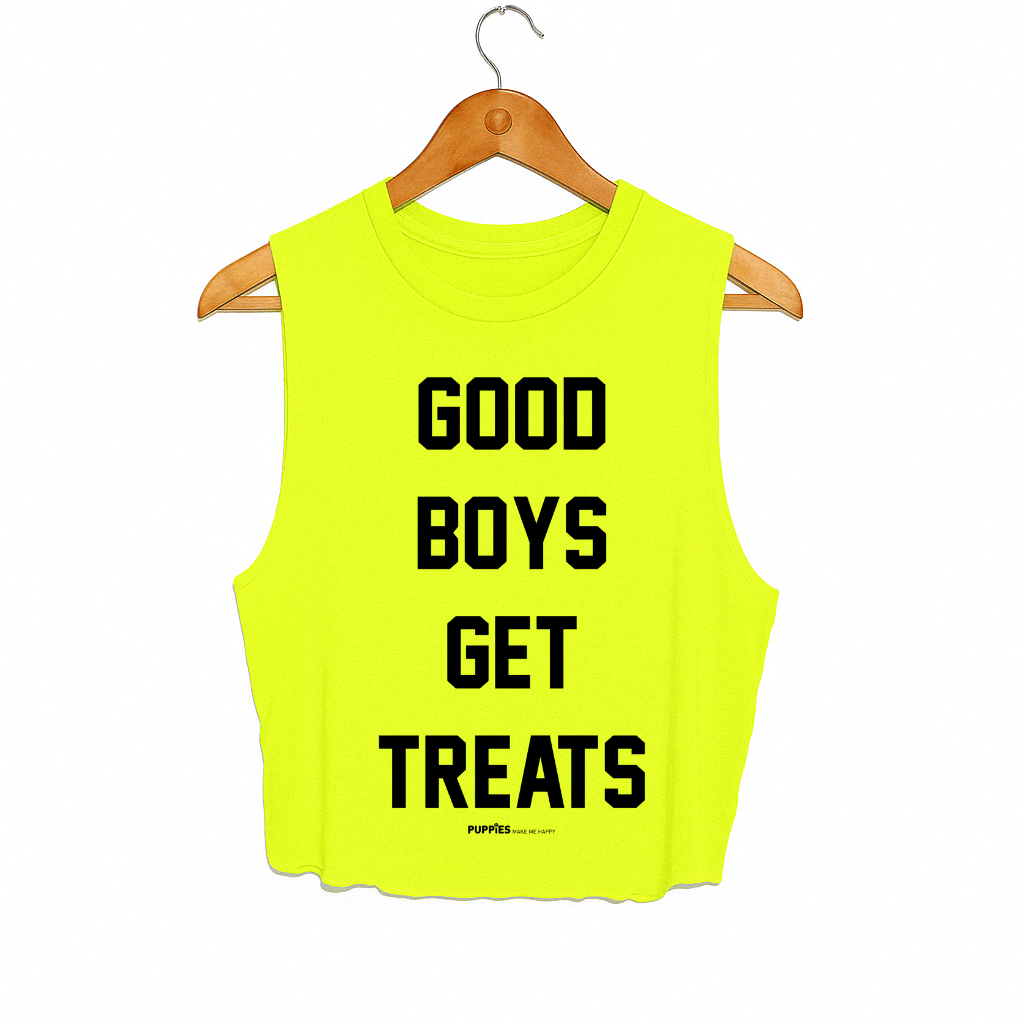 Good Boys Get Treats Crop Tank | Gift for Dog Moms | Made in USA - Puppies Make Me Happy
