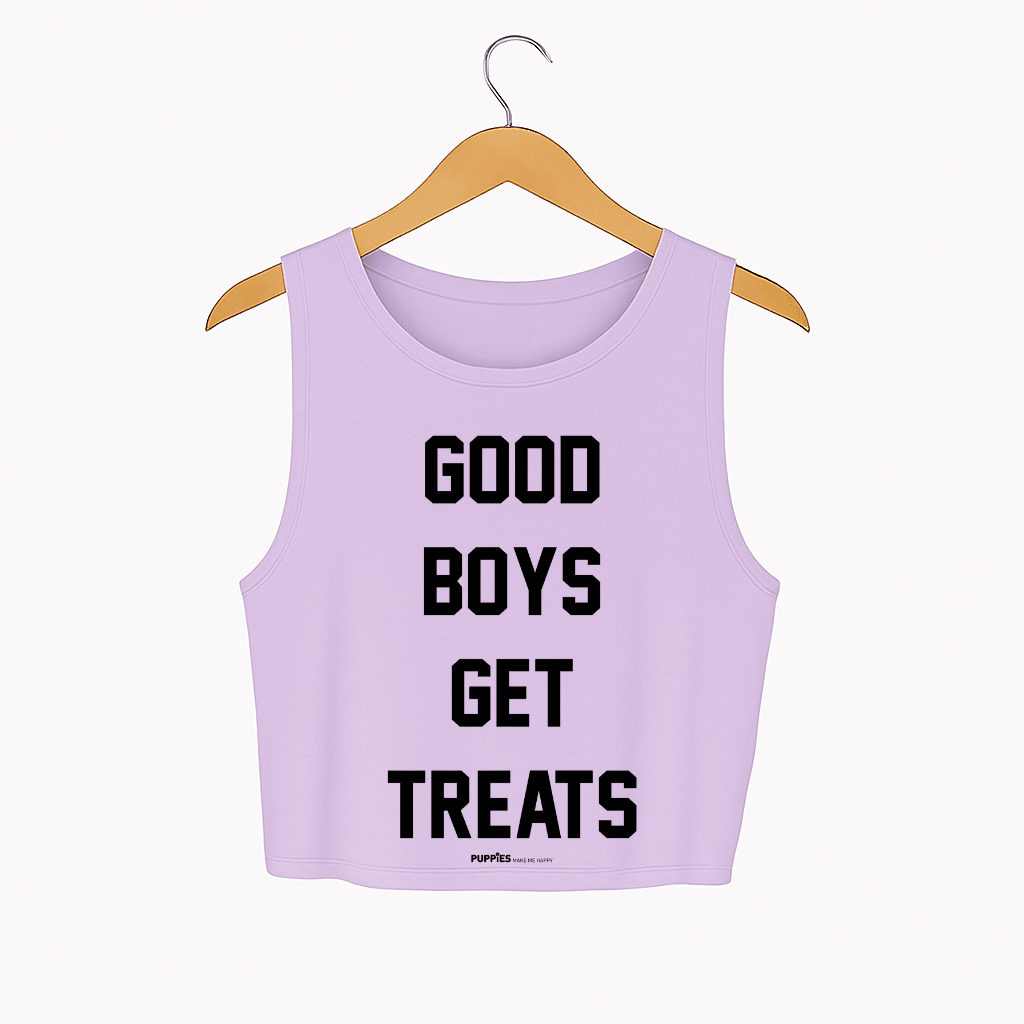 Good Boys Get Treats Crop Tank | Gift for Dog Moms | Made in USA - Puppies Make Me Happy