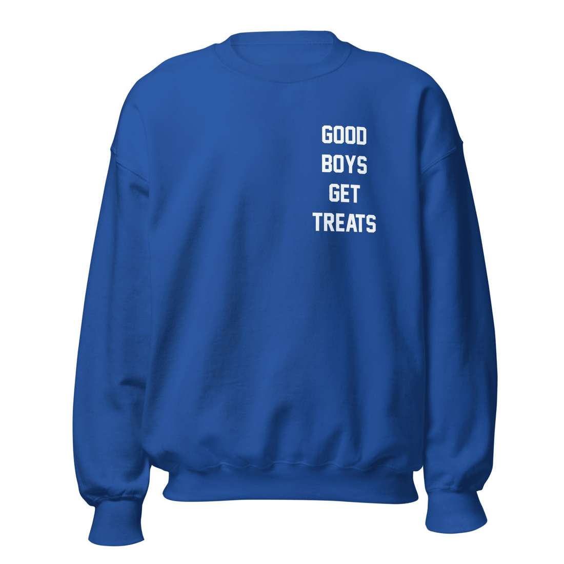 Good Boys Get Treats Relaxed Unisex Fleece Crewneck Sweatshirt - Puppies Make Me Happy