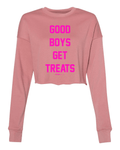 Good Boys Get Treats | Cropped Sweatshirt | Puppies Make Me Happy® - Puppies Make Me Happy