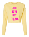 Good Boys Get Treats | Cropped Sweatshirt | Puppies Make Me Happy® - Puppies Make Me Happy