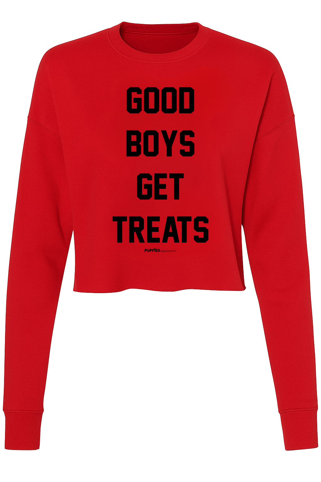 Good Boys Get Treats | Cropped Sweatshirt | Puppies Make Me Happy® - Puppies Make Me Happy