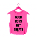 Good Boys Get Treats Crop Tank | Gift for Dog Moms | Made in USA - Puppies Make Me Happy
