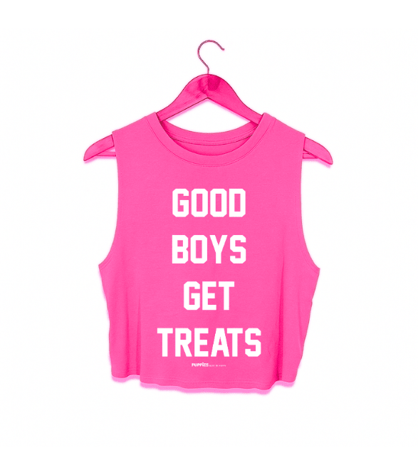 Good Boys Get Treats Crop Tank | Gift for Dog Moms | Made in USA - Puppies Make Me Happy